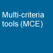 Multi-Criteria Analysis tools (MCE)